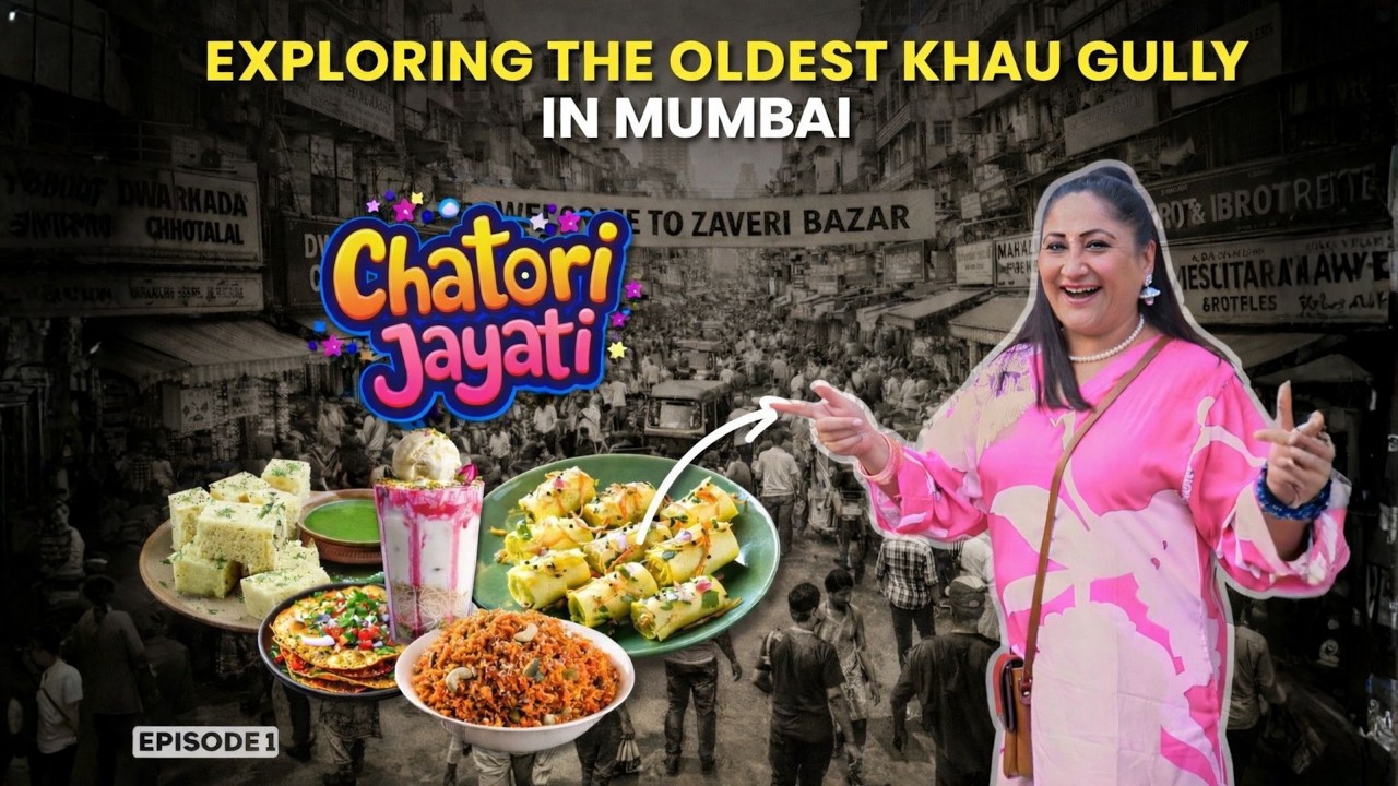 50 Tarah Ke Khane! 160 Saal Purana Zaveri Bazaar | Chatori Jayati Ep 1 | Ft. Jayati Bhatia