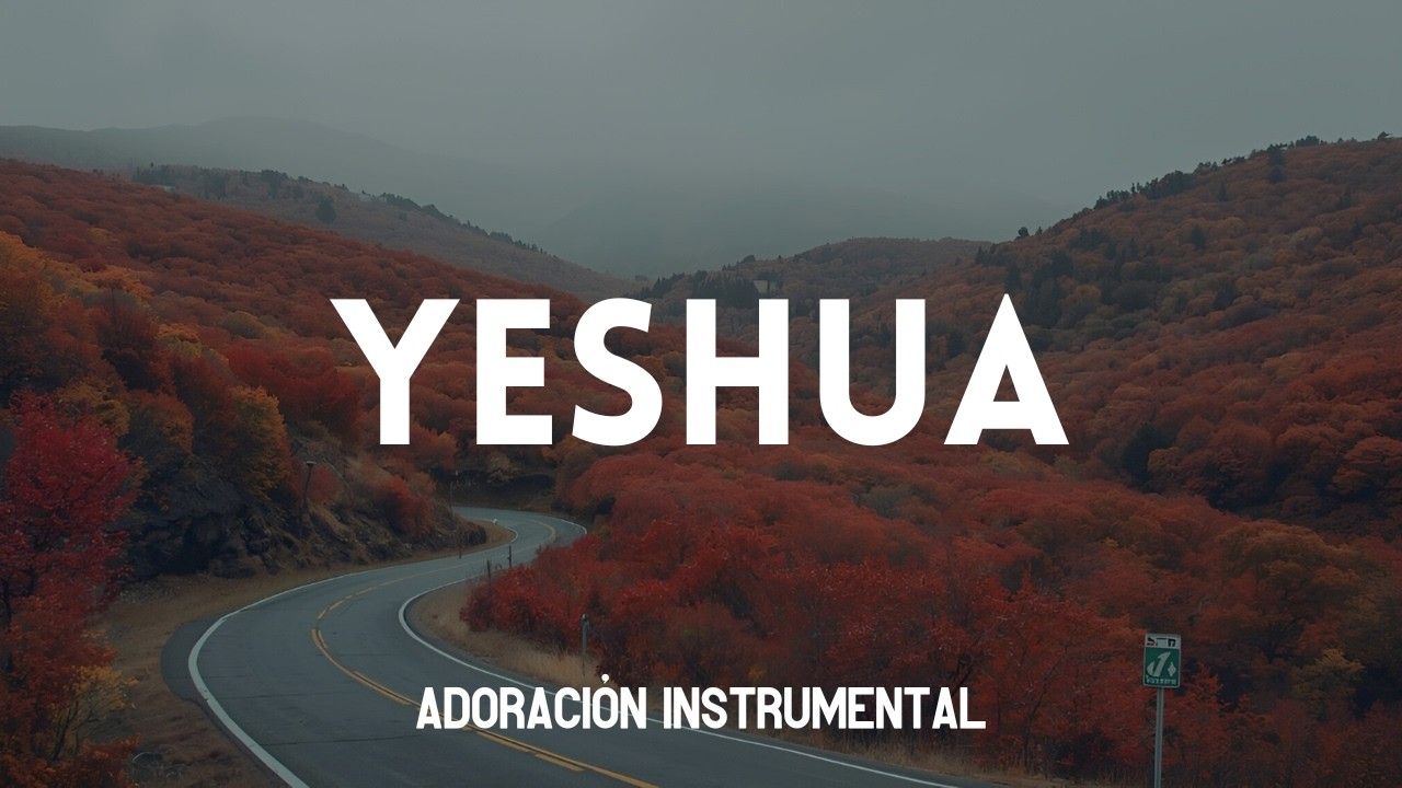 Yeshua | Música Suave para Orar y Descansar