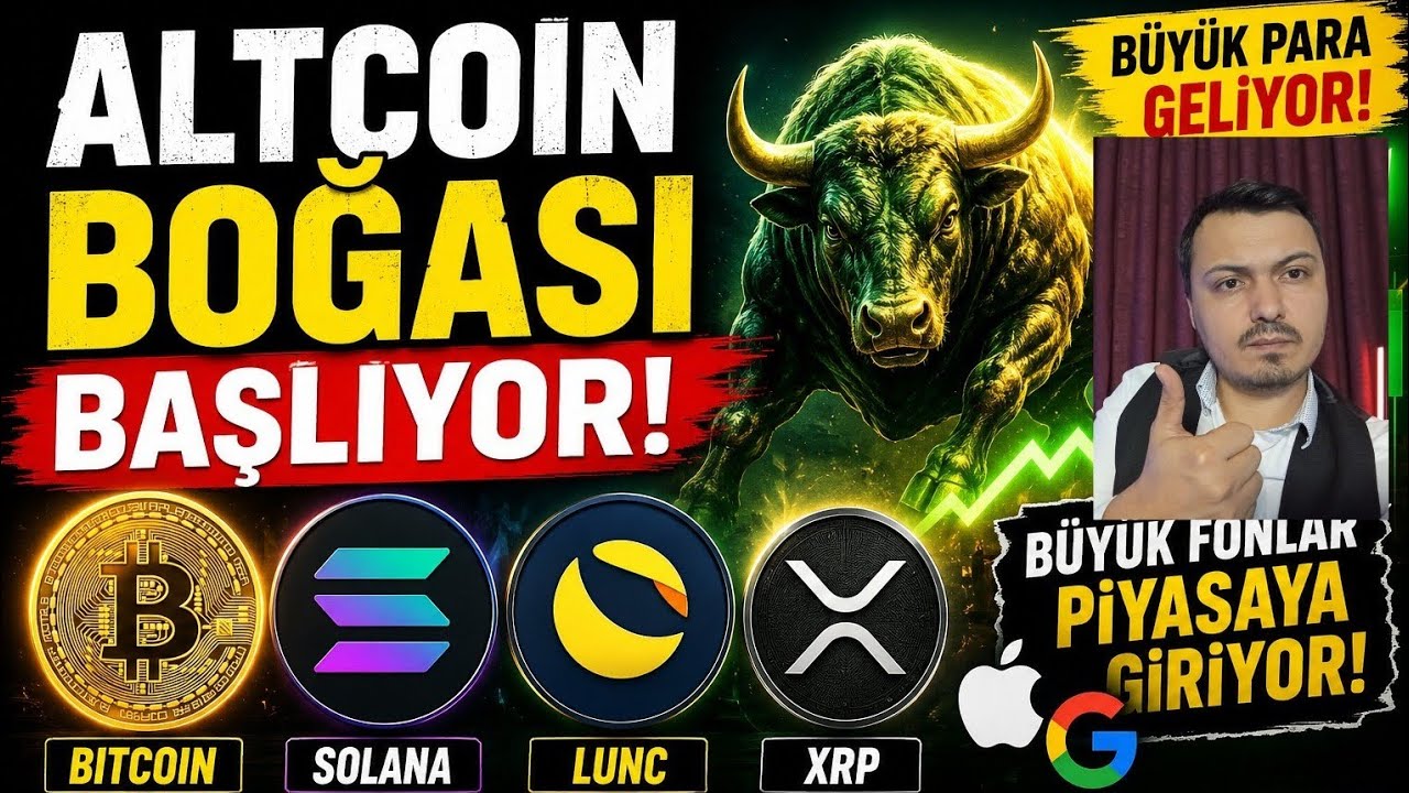 ALTCOIN BOĞASI BAŞLIYOR OLABİLİR! Bitcoin, Solana ve LUNC İ&ccedil;in B&uuml;y&uuml;k Ger&ccedil;ekler!