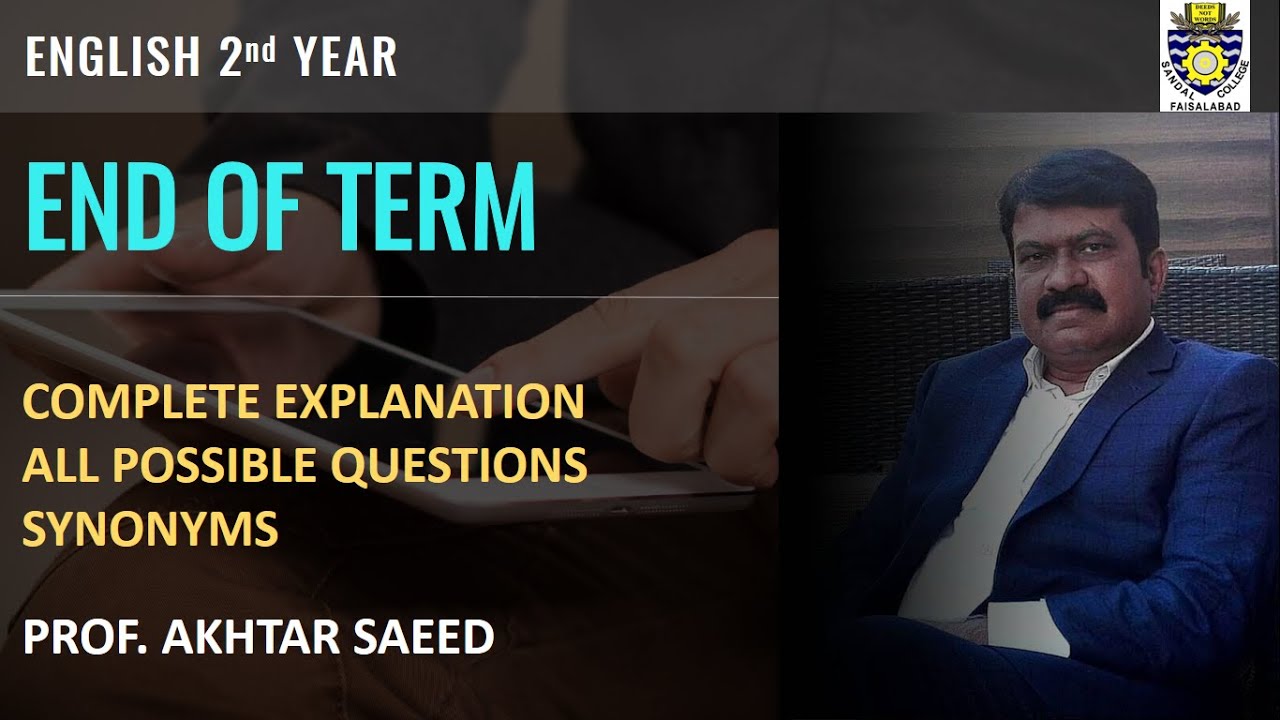 END OF TERM | David Daiches | Explanation in Urdu English With All Possible Questions & Synonyms