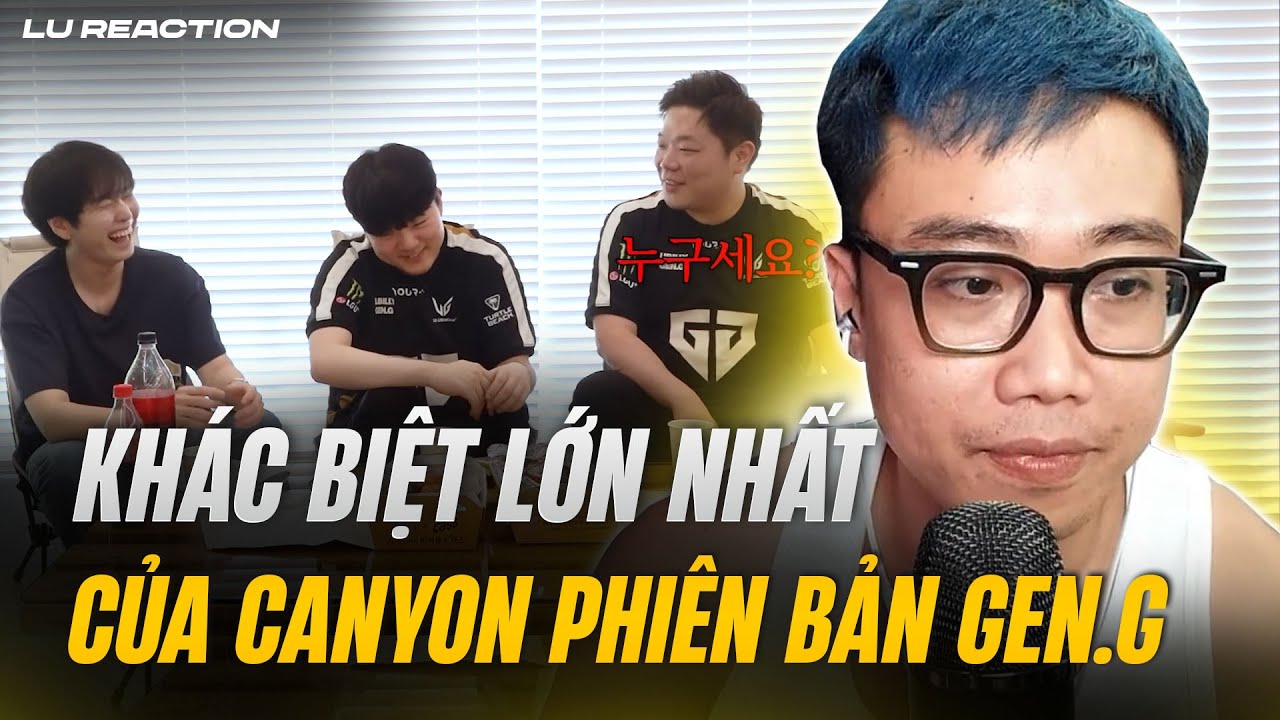 Khác biệt lớn nhất của Canyon phiên bản DK & Gen.G là 