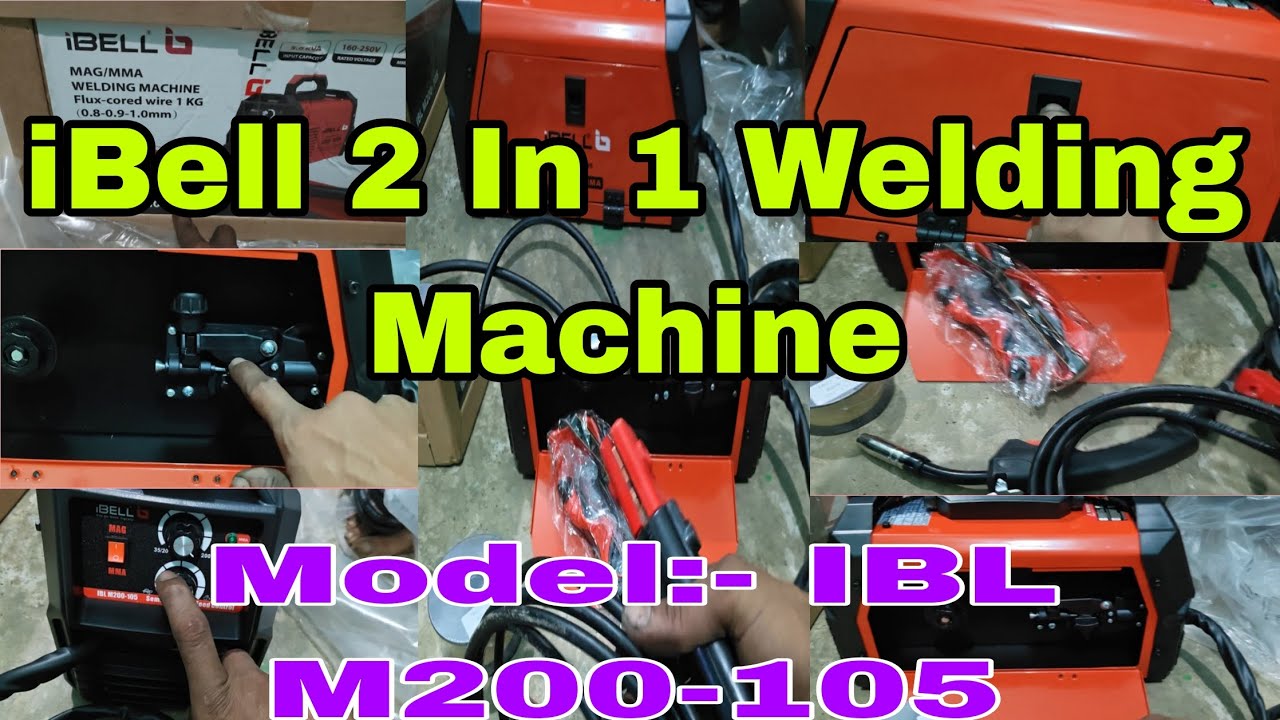 iBell 2 In 1 Welding Machine (MAG/MAA) Unboxing And Full Details Video In Hindi