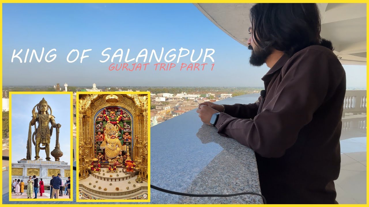 Gujarat ke famous Salangpur Hanuman Mandir |Gujrat Trip| Part-1