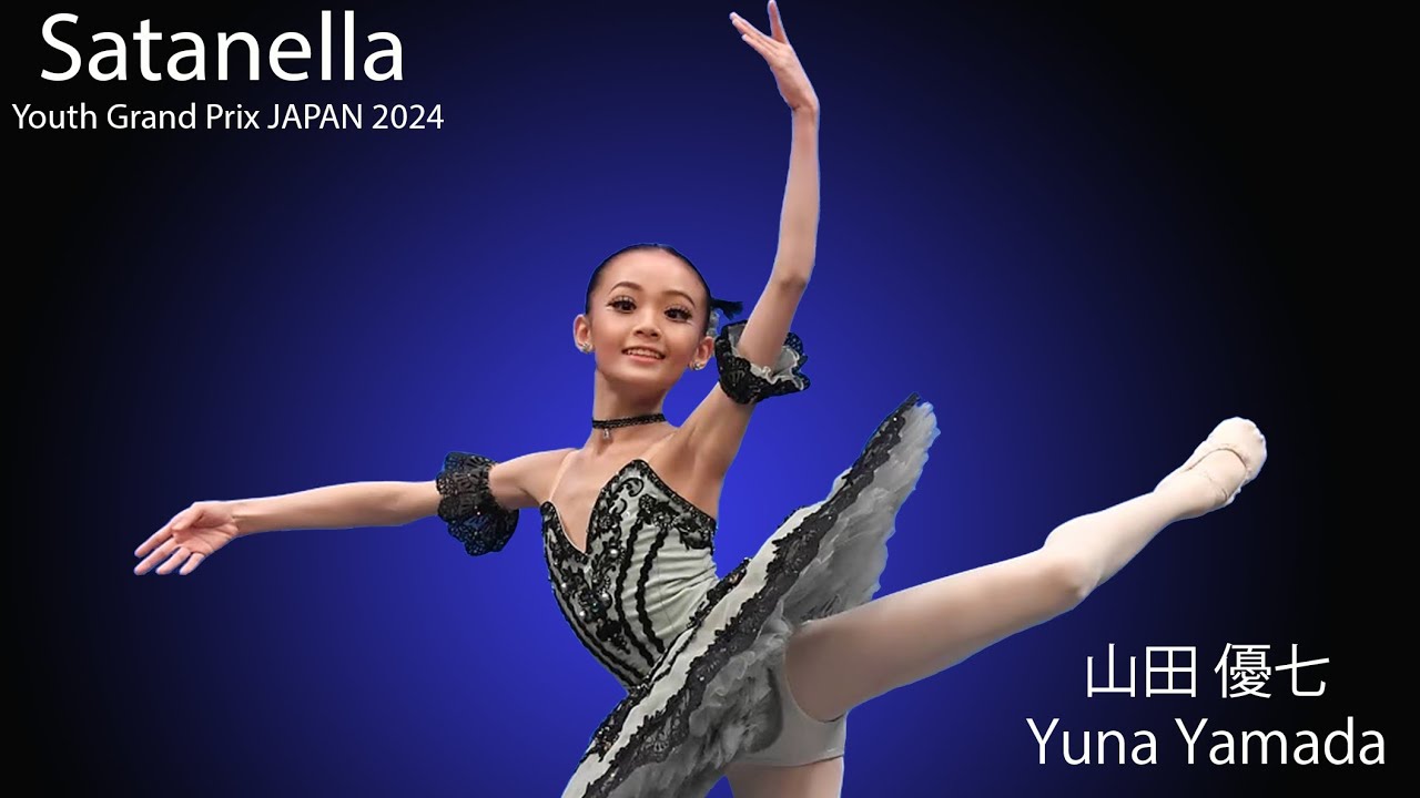 Youth Grand Prix 25th Season Japan Semi-Final - Yuna Yamada - Satanella