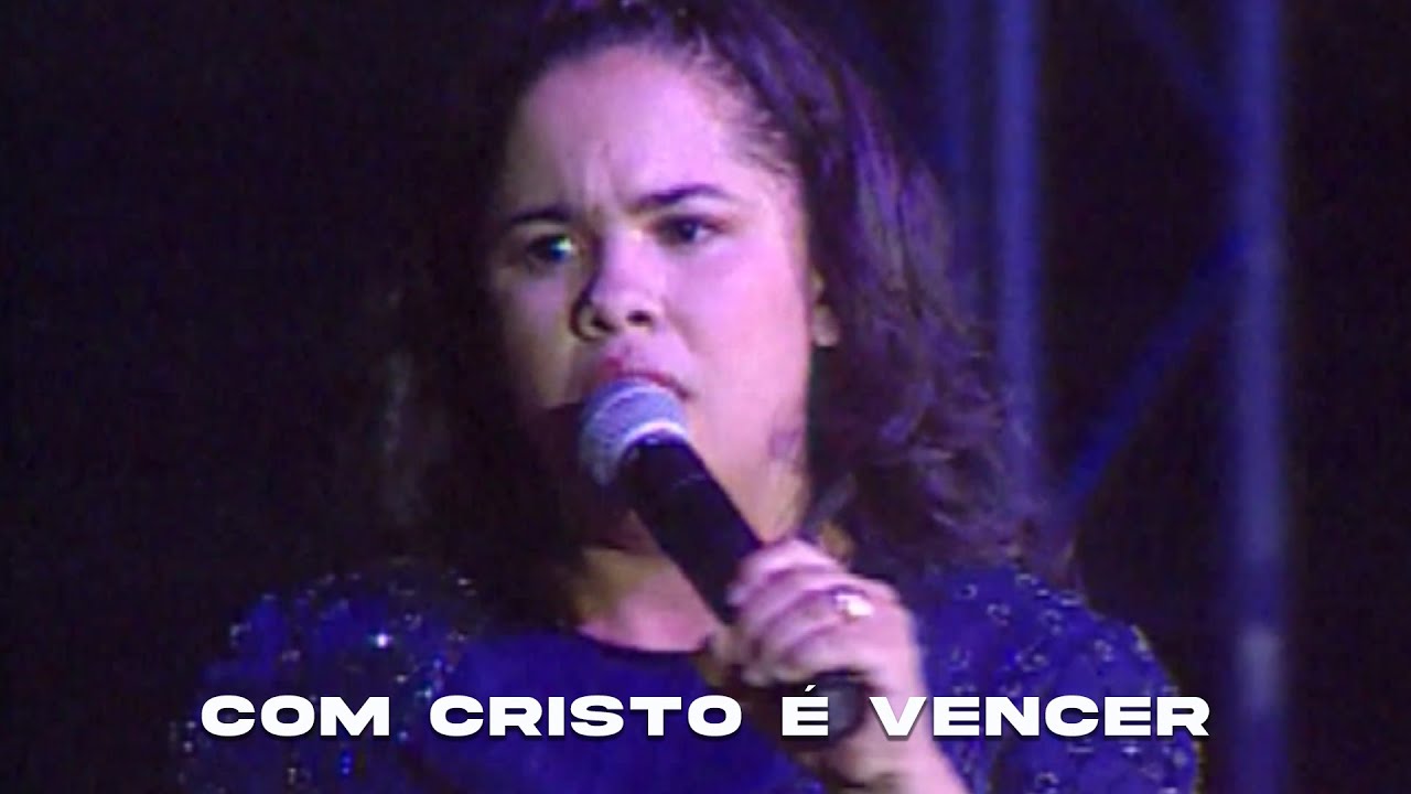 Cassiane | Com Cristo é Vencer (DVD Com Muito Louvor)