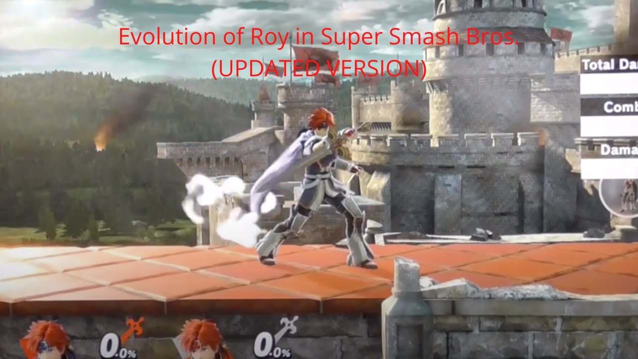 Evolution of Roy in Super Smash Bros (UPDATED VERSION)