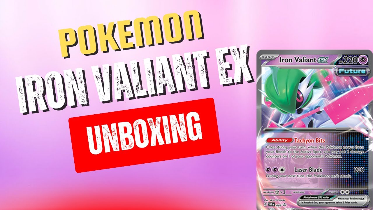 Pokemon (Iron Valiant EX) unboxing