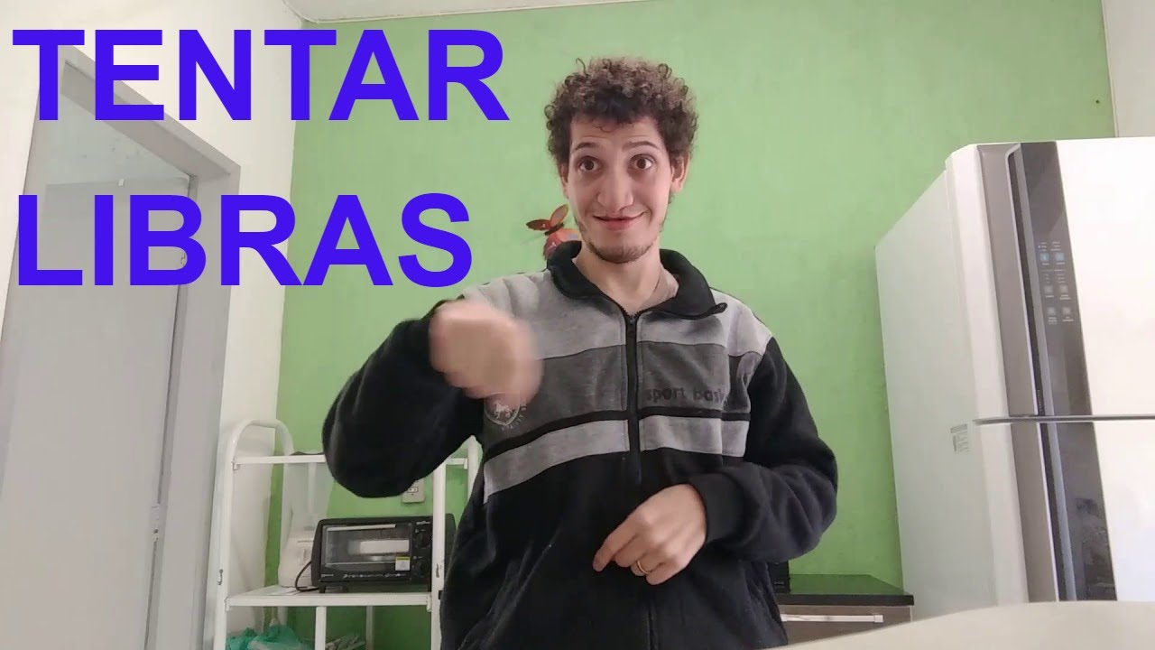 Sinal de TENTAR em LIBRAS