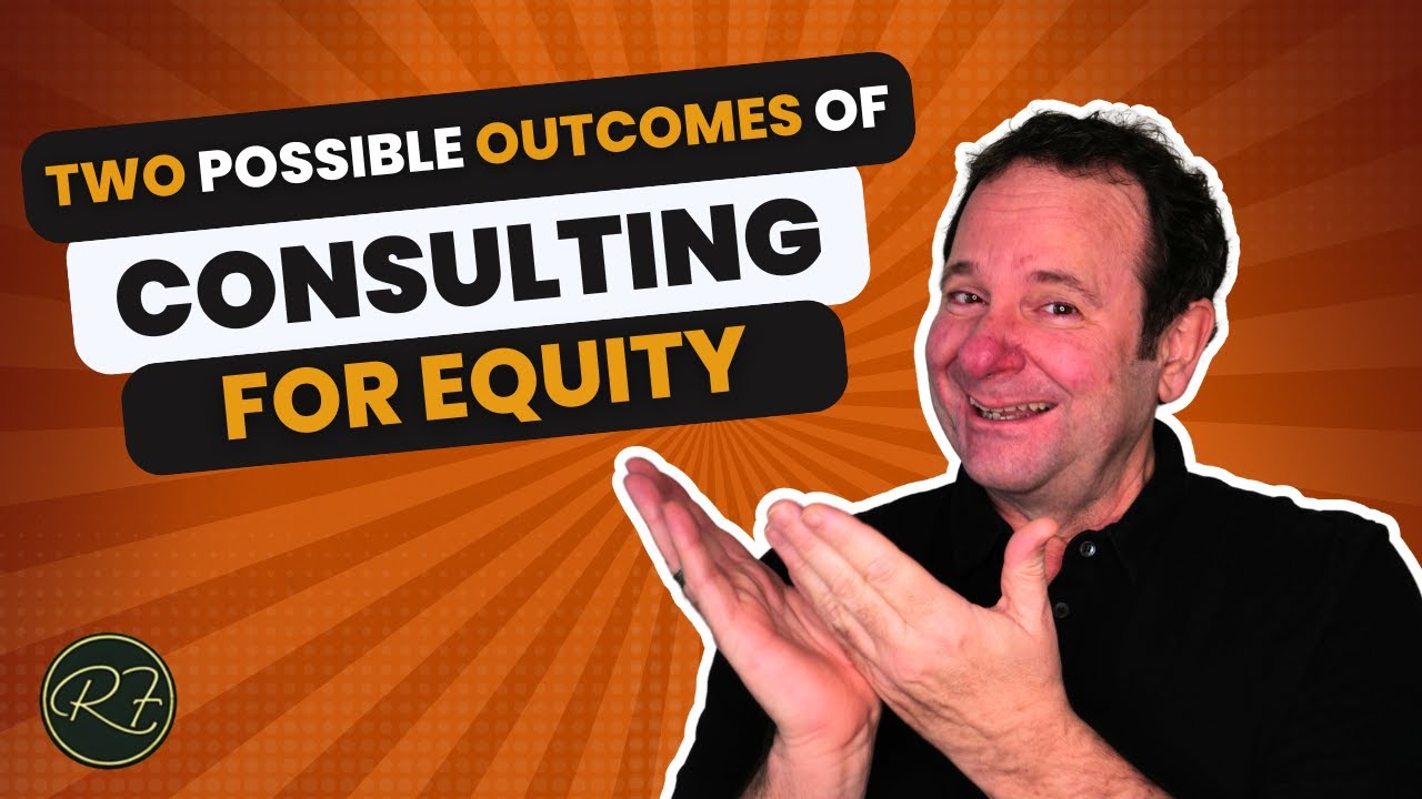 ✌️ The Two Possible Outcomes of Consulting for Equity: Tips from Roland Frasier ✌️