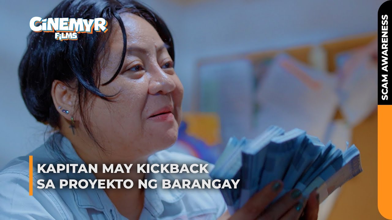 Kapitan, may kickback sa proyekto ng barangay | Cinemyr Films