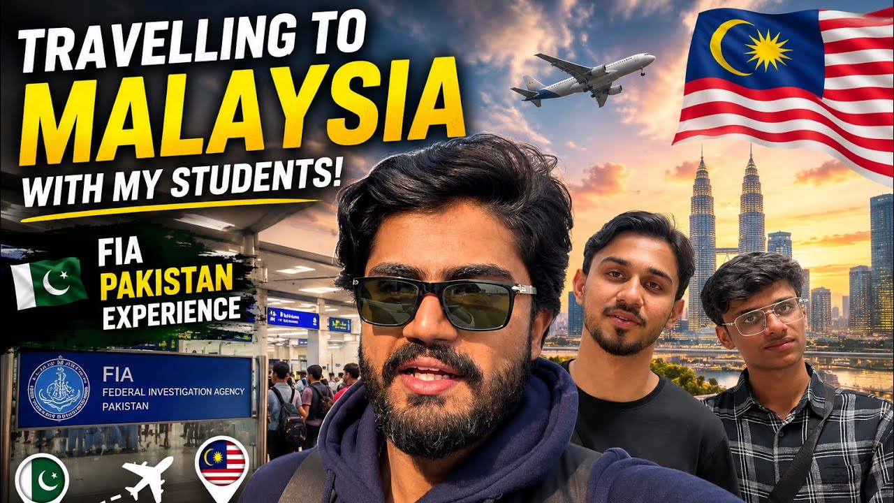 Pakistan To Malaysia Journey 🇲🇾 | Travelling With Students ✈️ | Study Visa Malaysia | FIA Experience