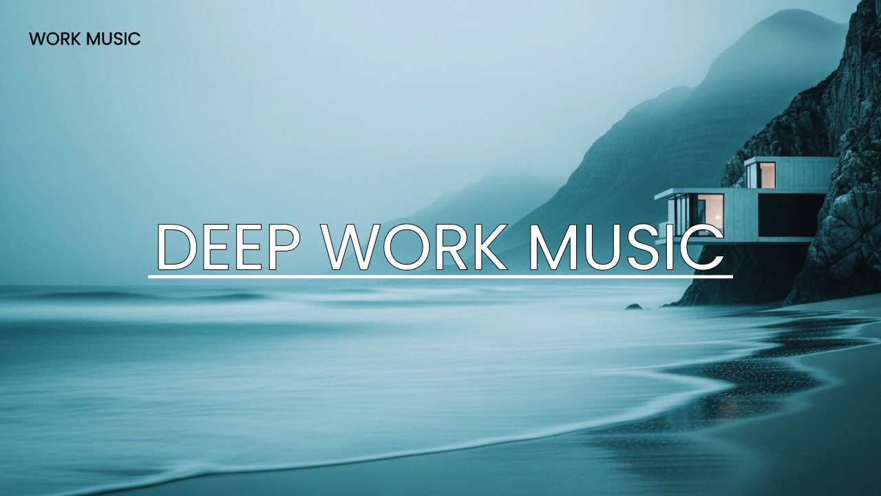 Calm Deep Work Music | Focus, Relax & Stay Productive