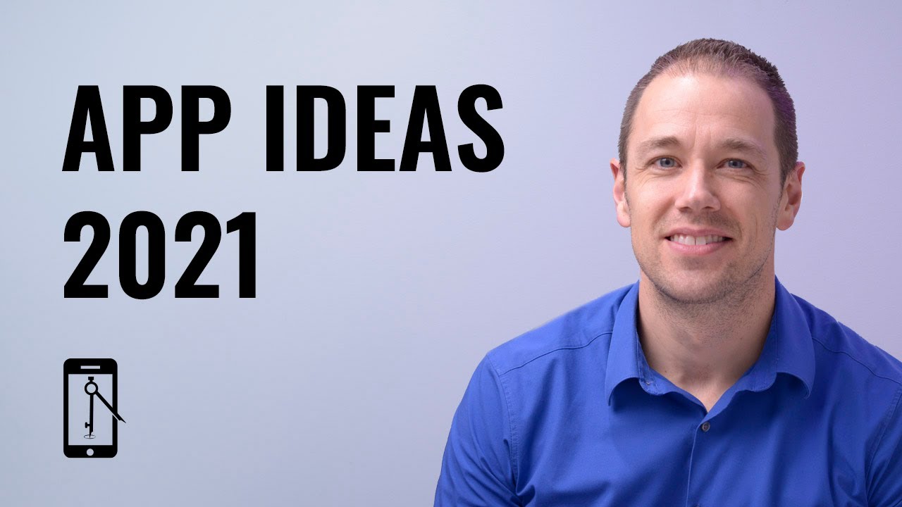 App Ideas 2021