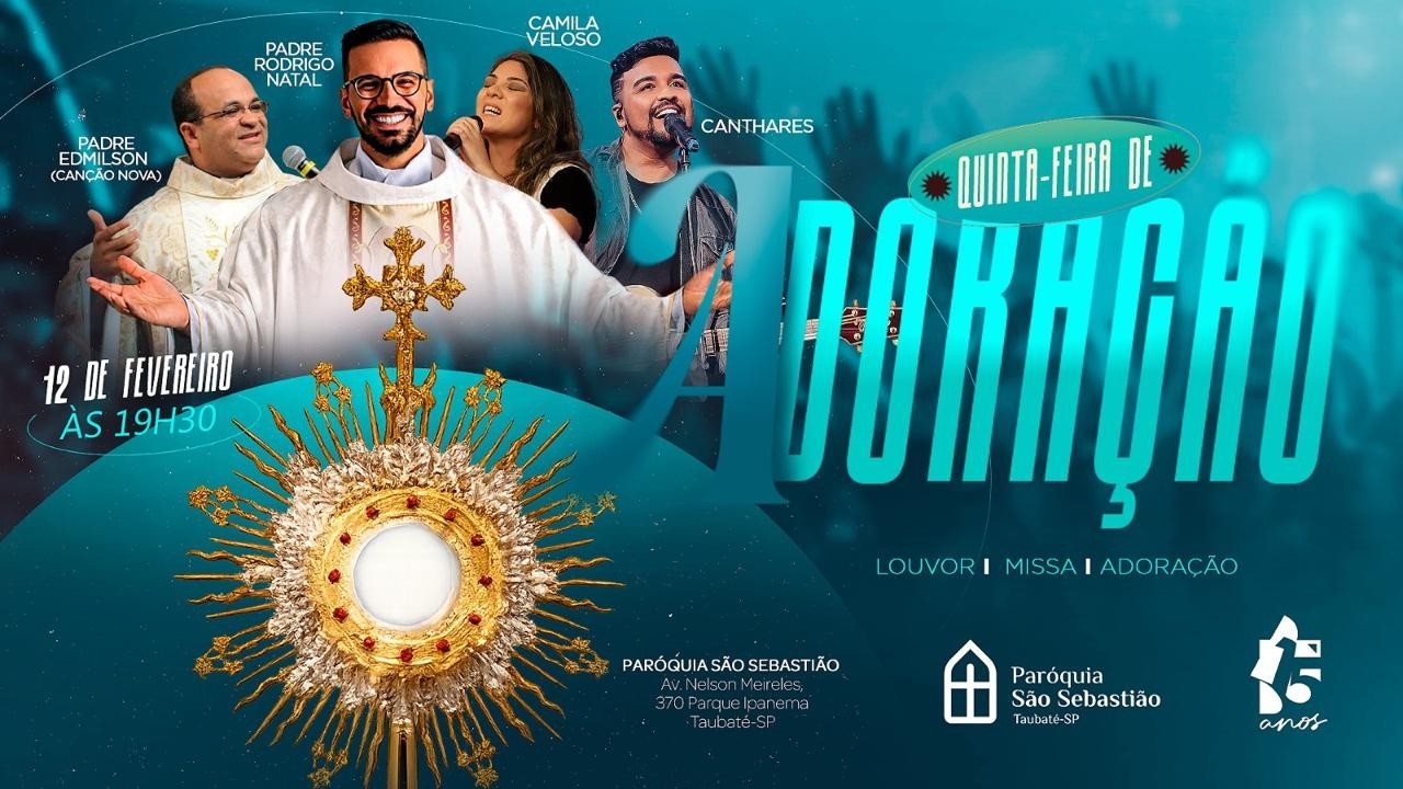 Quinta - feira de Adora&ccedil;&atilde;o - 12/02/26 | Pe. Rodrigo Natal, Pe. Edmilson, Camila Veloso e Canthares