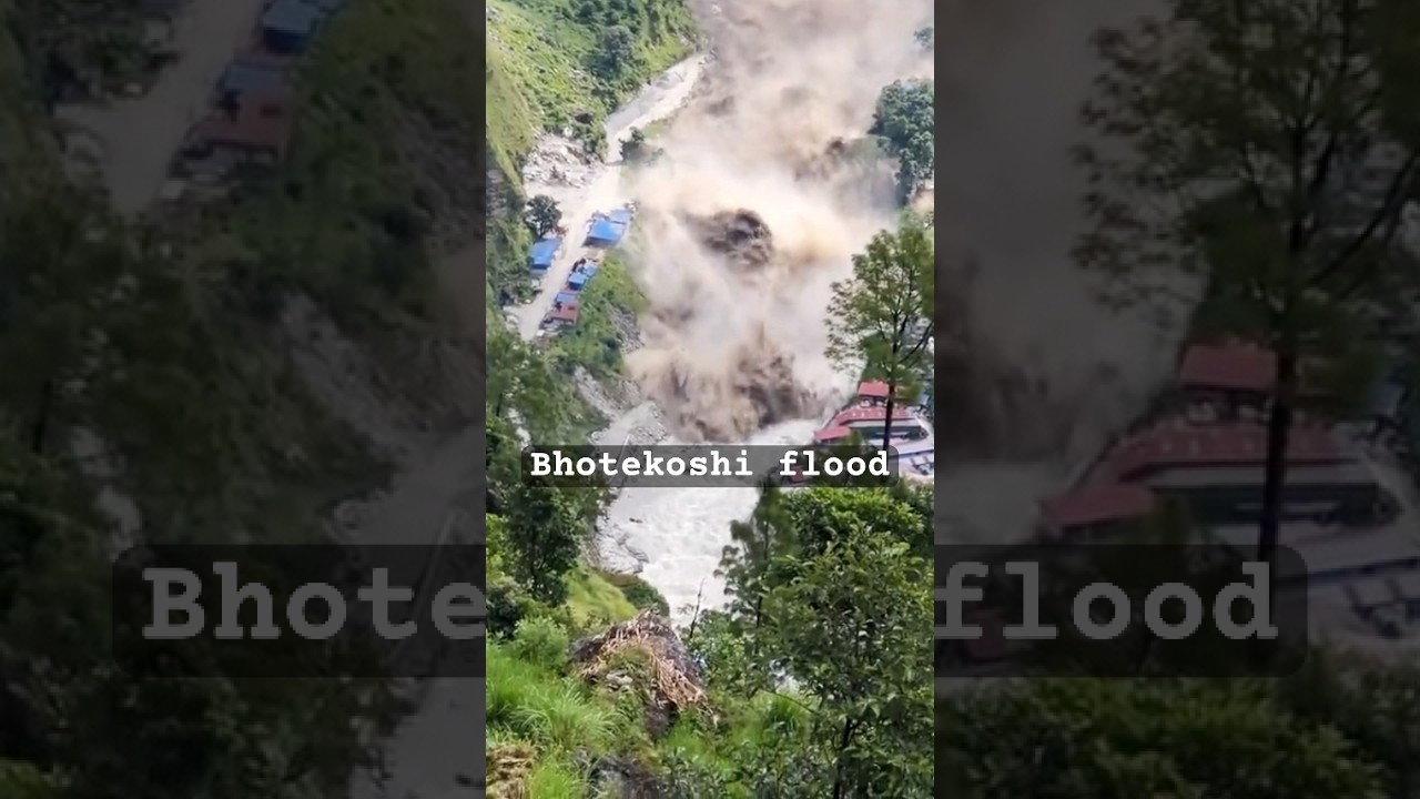 Bhotekoshi Flood Disaster in Nepal |