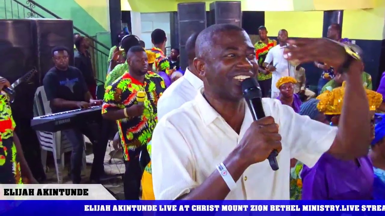 ELIJAH AKINTUNDE AT CHRIST MOUNT ZION BETHEL MINISTRY