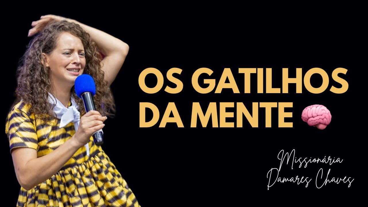 OS GATILHOS DA MENTE  🧠 - DAMARES CHAVES 🇺🇸