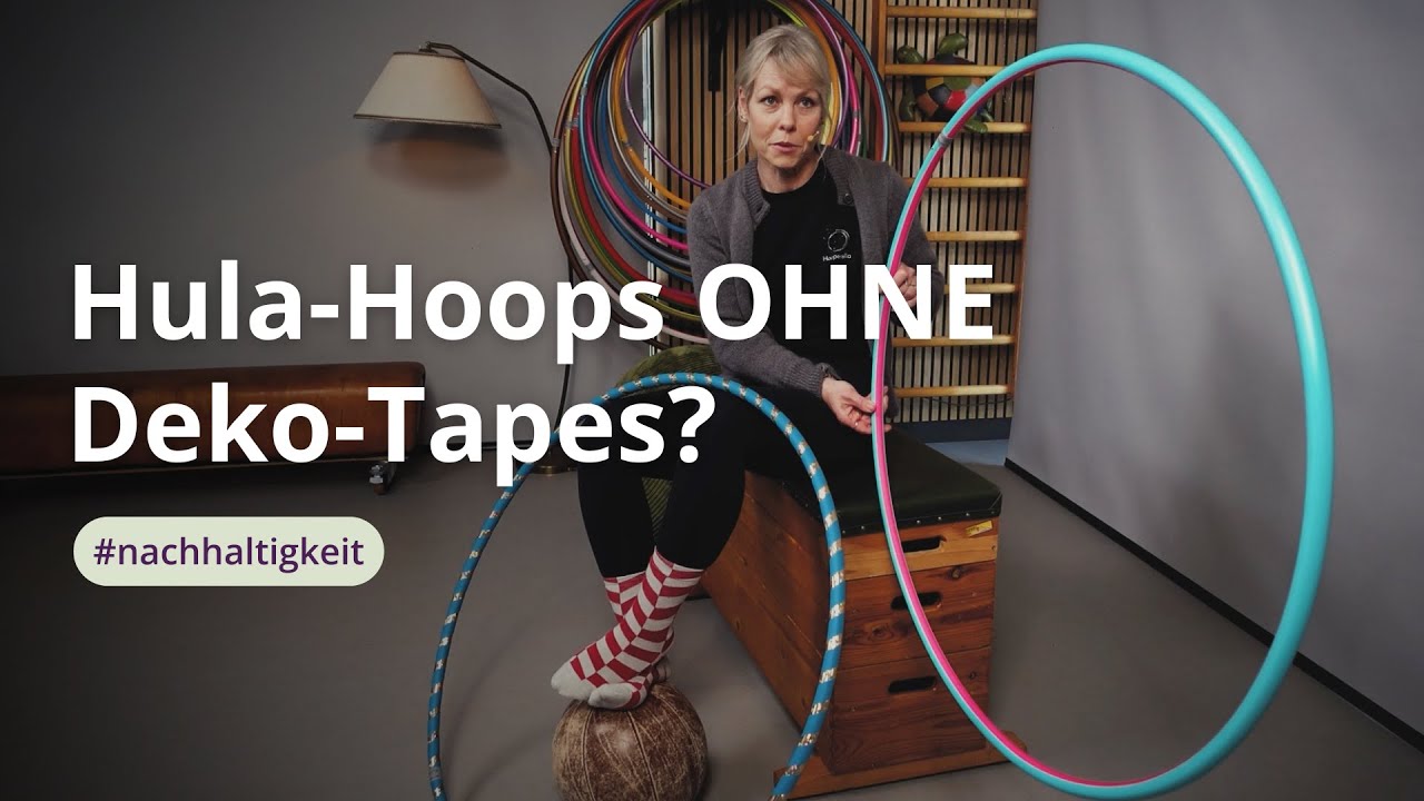 Warum kein Tape mehr? Hula-Hoops OHNE Deko-Tapes!