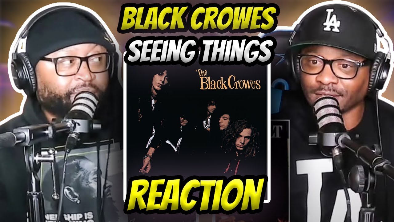 The Black Crowes - Seeing Things (REACTION) #blackcrowes #reaction #trending