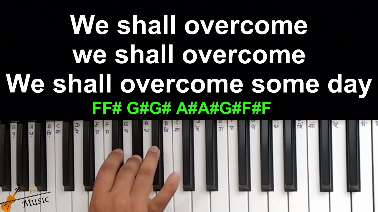 We Shall Overcome Piano Tutorial With Notation