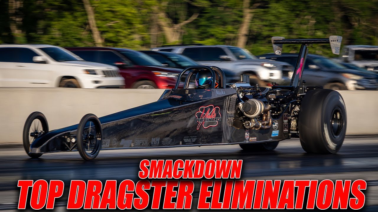 Top Dragster Eliminations - Smackdown
