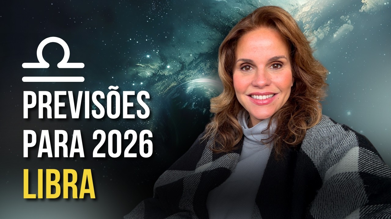 PREVISÕES PARA 2026: SIGNO SOLAR OU ASCENDENTE LIBRA | MÁRCIA FERVIENZA