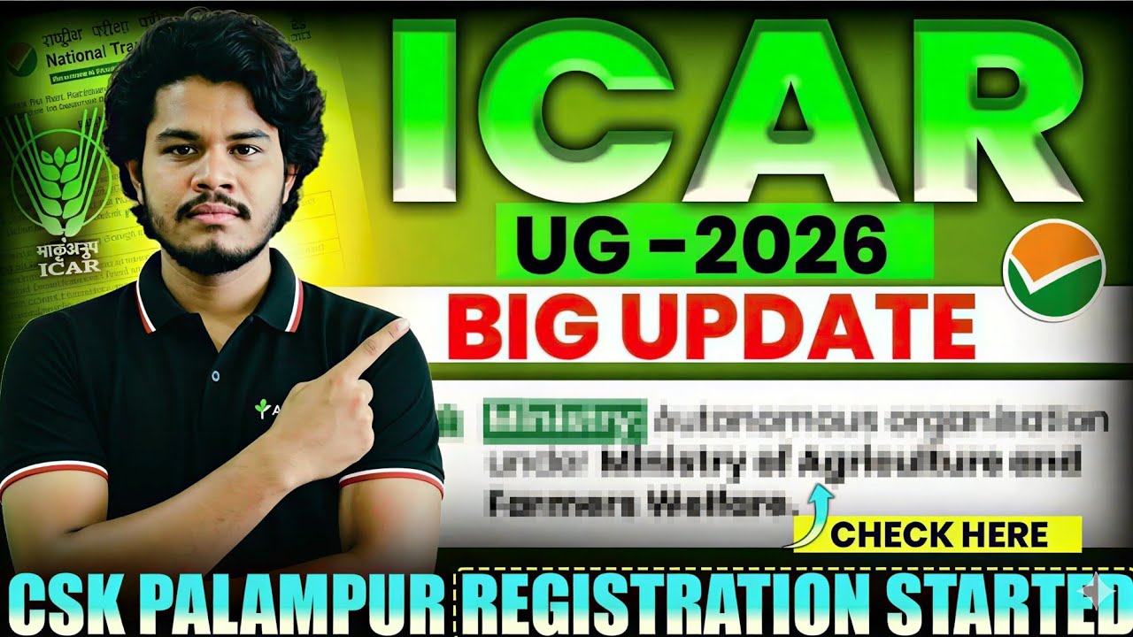 ICAR UG 2026 Big Update 🚨 CSK Palampur Registration Started | Official Notice Out | By-Ajay sir | 