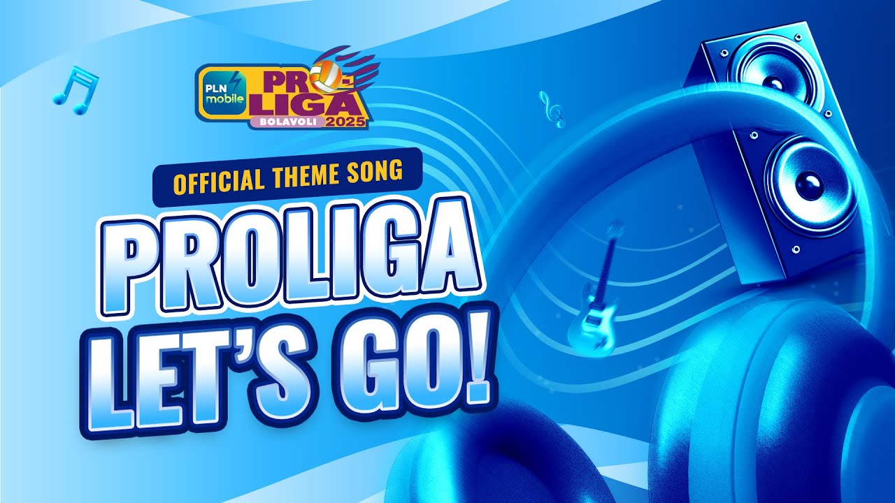 Proliga, Let’s Go! - Official Theme Song Proliga 2025