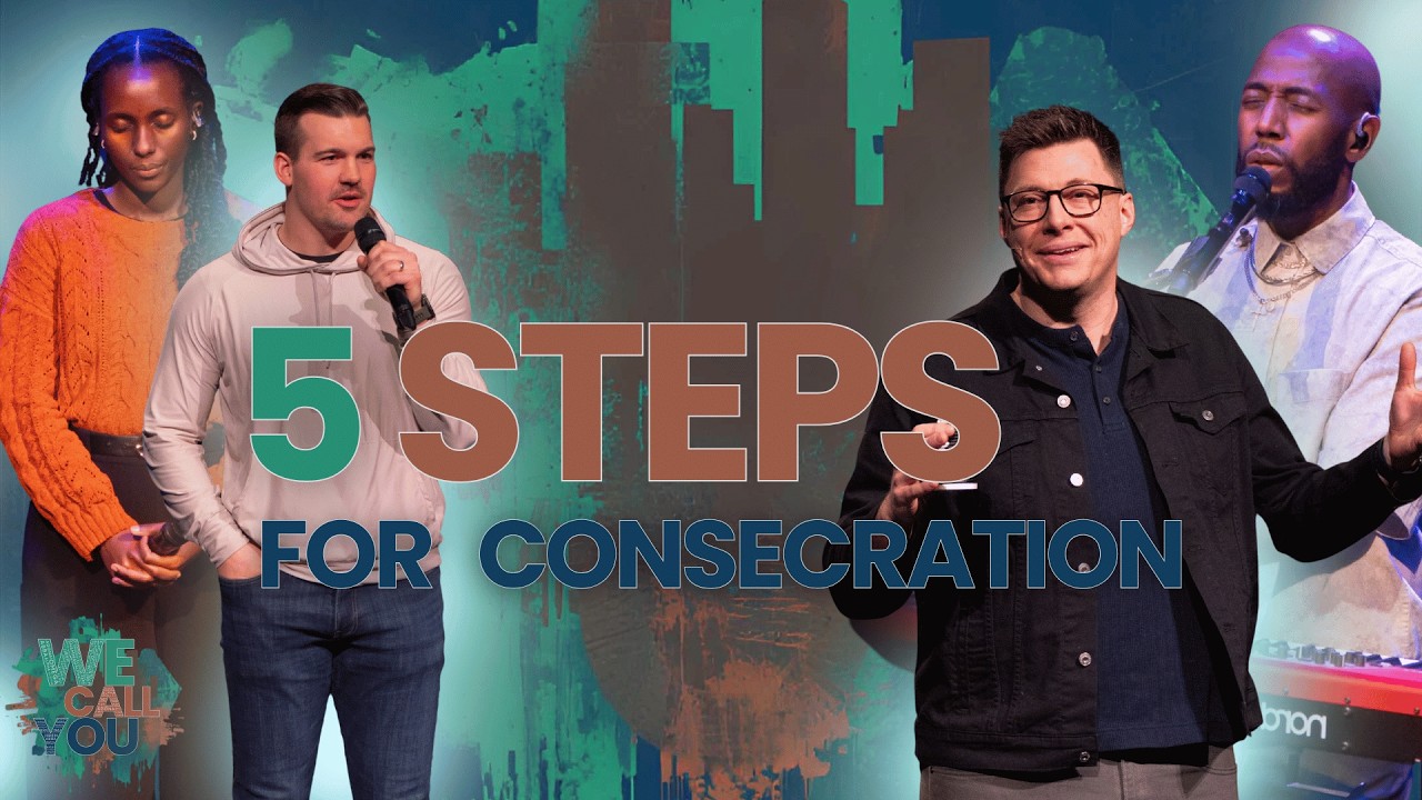 5 Steps for Consecration