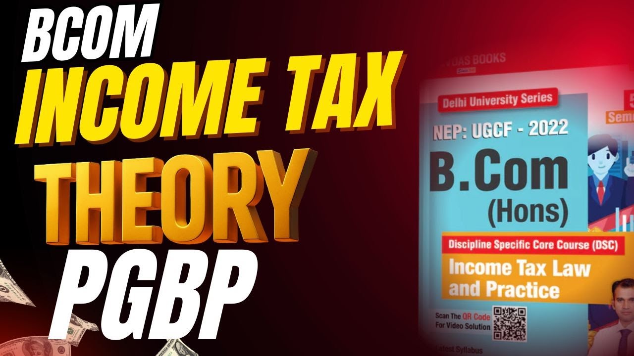 Income from pgbp most expext theory bcom income tax act 1961 pgbp theory