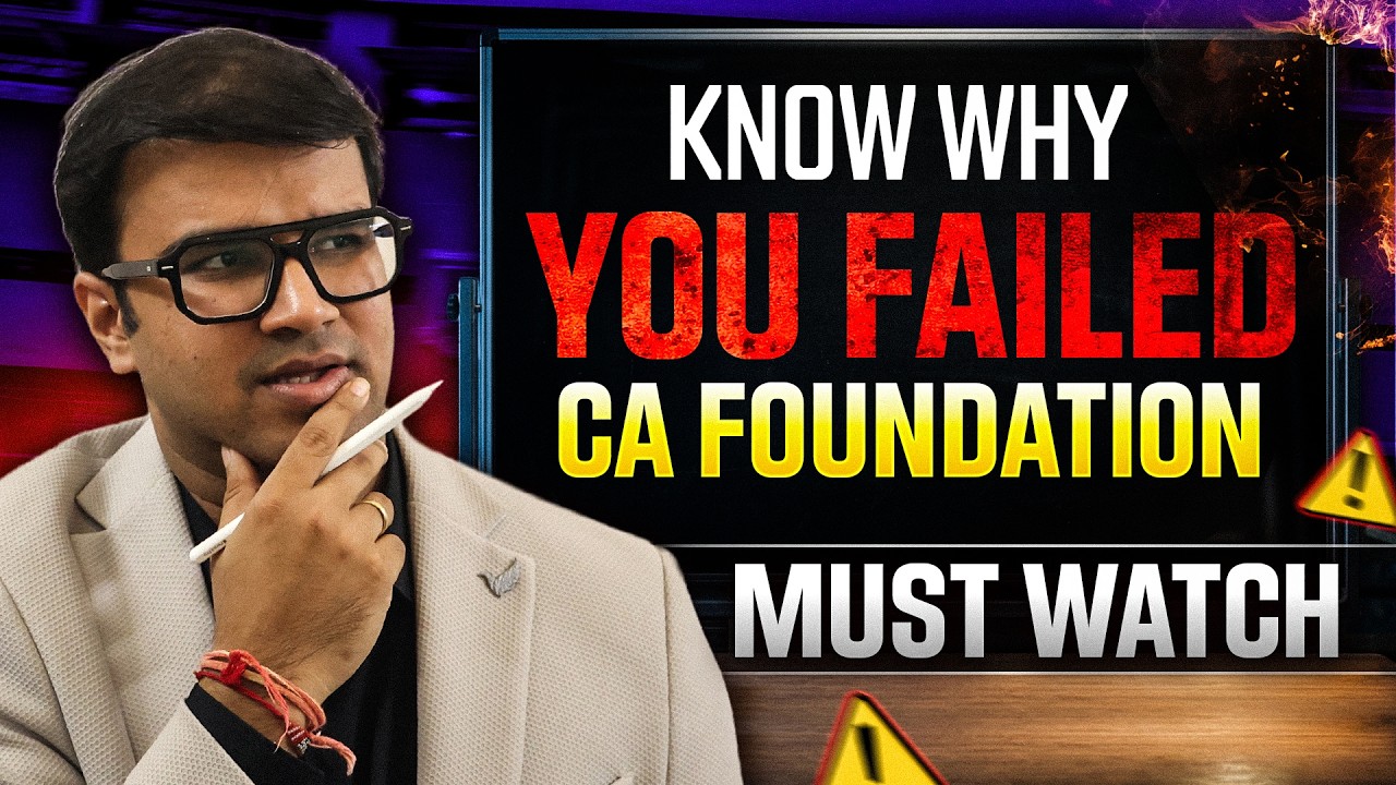 Know WHY you failed CA Foundation | MUST Watch | CA Indresh Gandhi