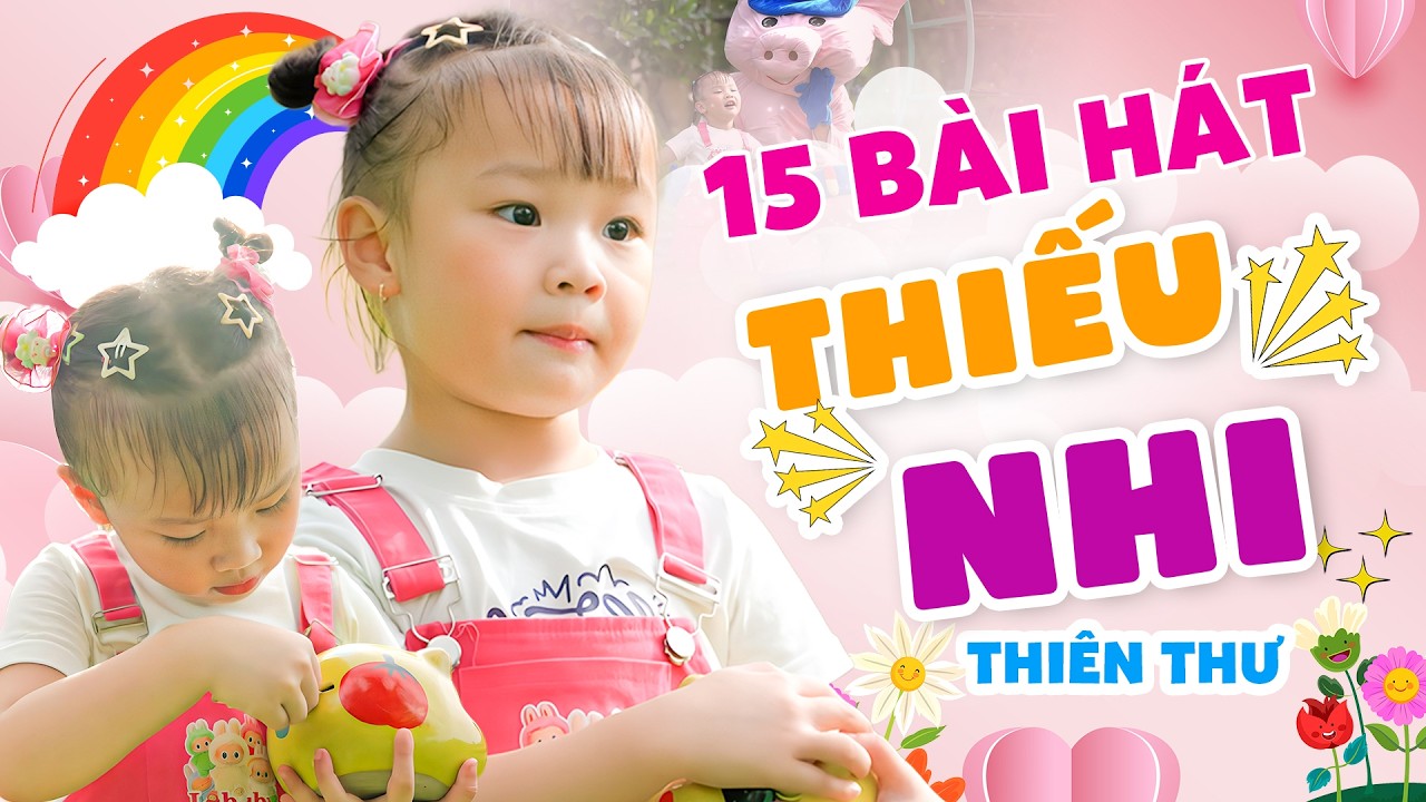 15 Bài Hát Thiếu Nhi Vui Nhộn Hay Nhất 2026 - Con Heo Đất, Một Con Vịt, Mẹ Ơi Có Biết
