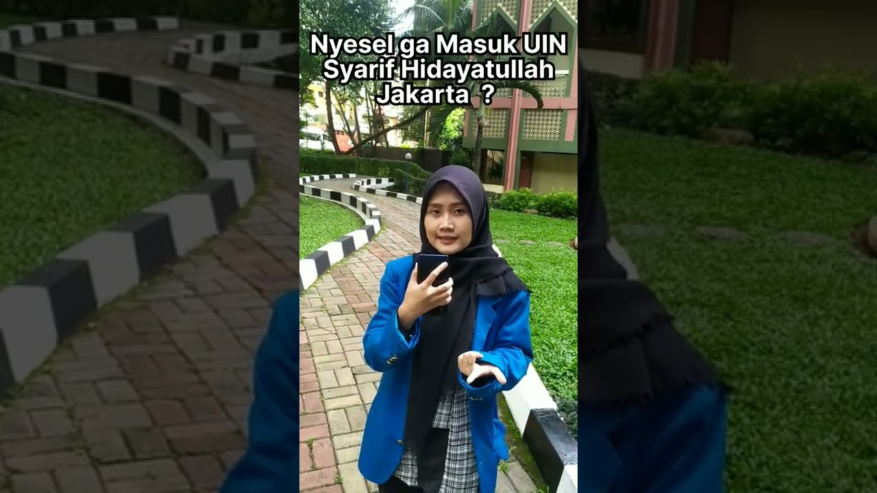 Nyesel Ga Kuliah di UIN Syarif Hidayatullah Jakarta?  