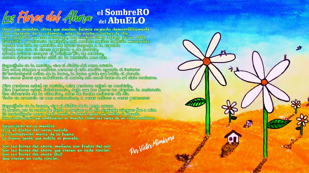 El Sombrero del Abuelo - 03 LAS FLORES DEL AHORA - Las Flores del Ahora 2.0 (2022)