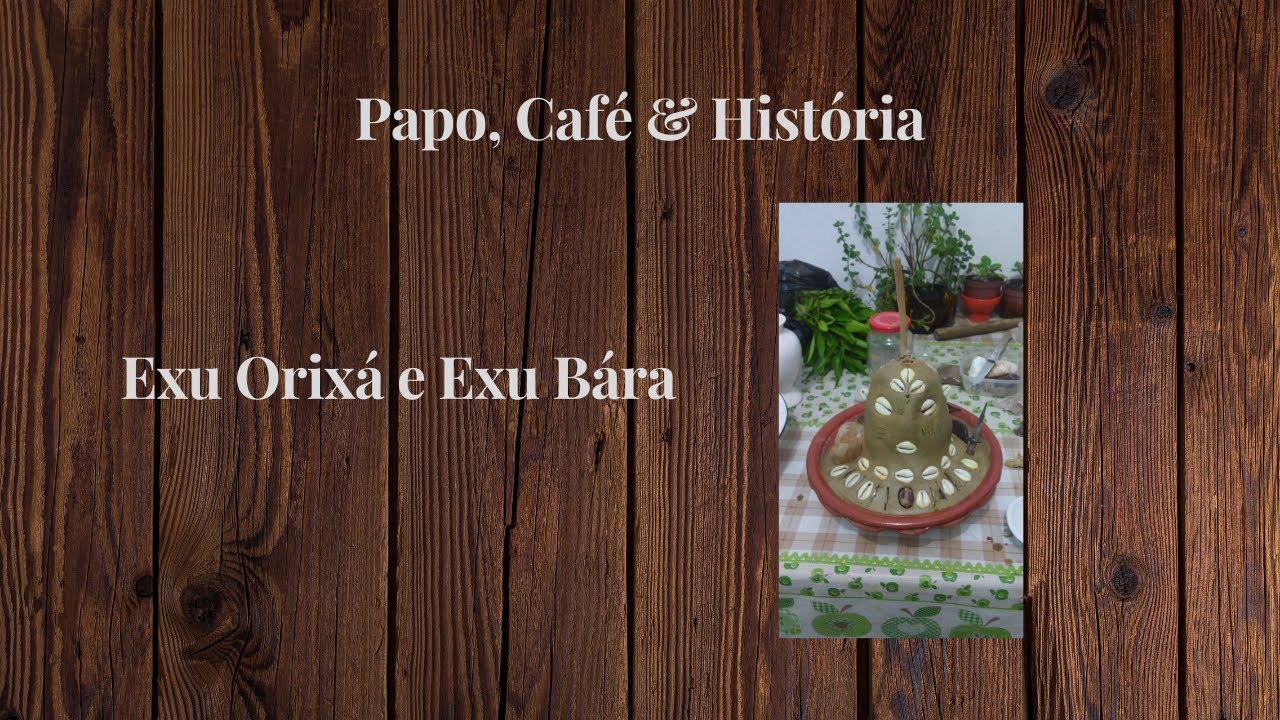 Exu Orixá e Exu Bára