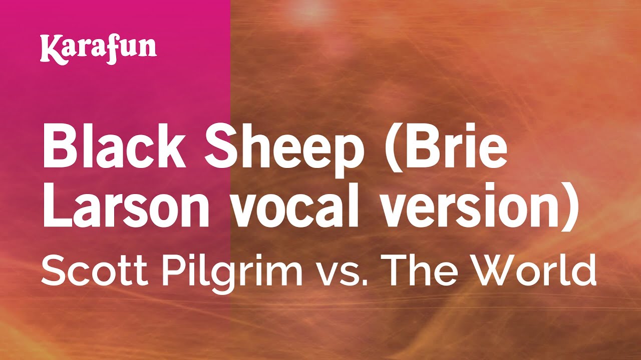 Black Sheep (Brie Larson vocal version) - Scott Pilgrim vs. The World | Karaoke Version | KaraFun