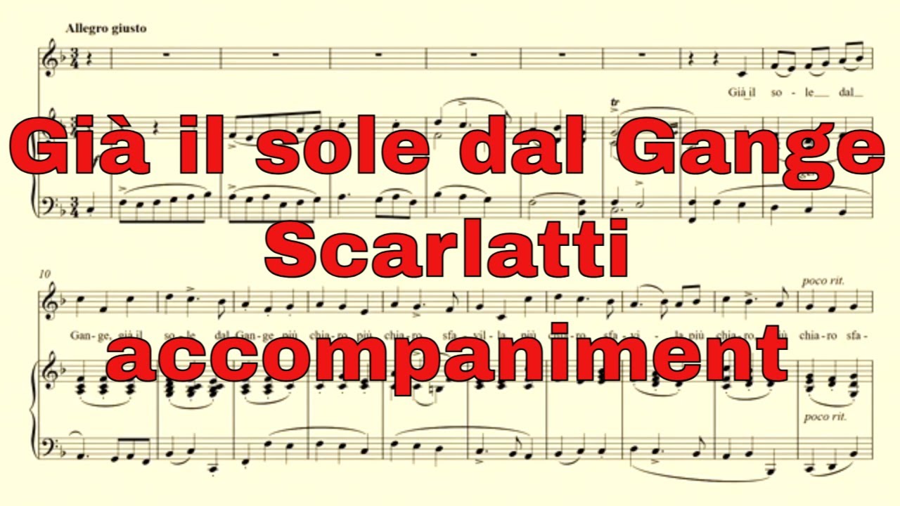 Già il sole dal Gange  - Scarlatti - accompaniment in F major