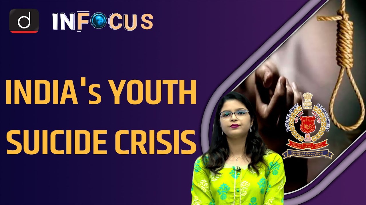 The Kerala Case - Youth Suicide in India | In Focus | Drishti IAS English
