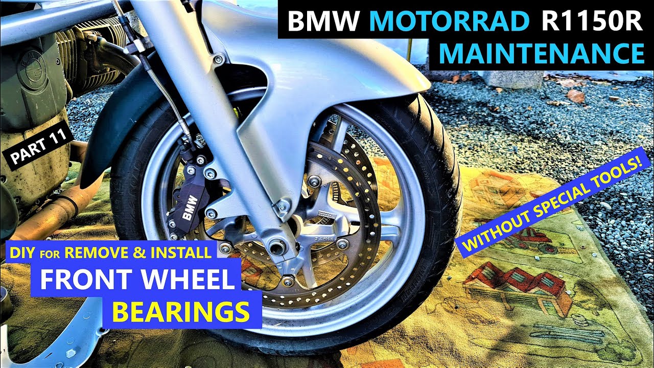 DIY for replace FRONT WHEEL BEARINGS - BMW Motorrad R1150R maintenance