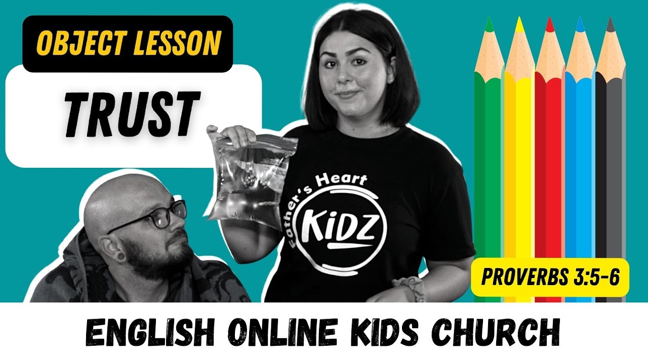 Object Lesson | Trust | FHKidz | 30 January 2022