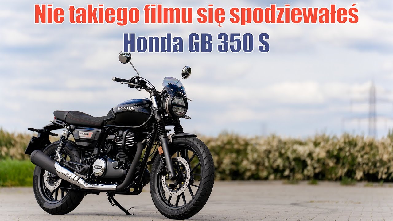 Honda GB 350S - Nie takiego filmu się spodziewałeś ....