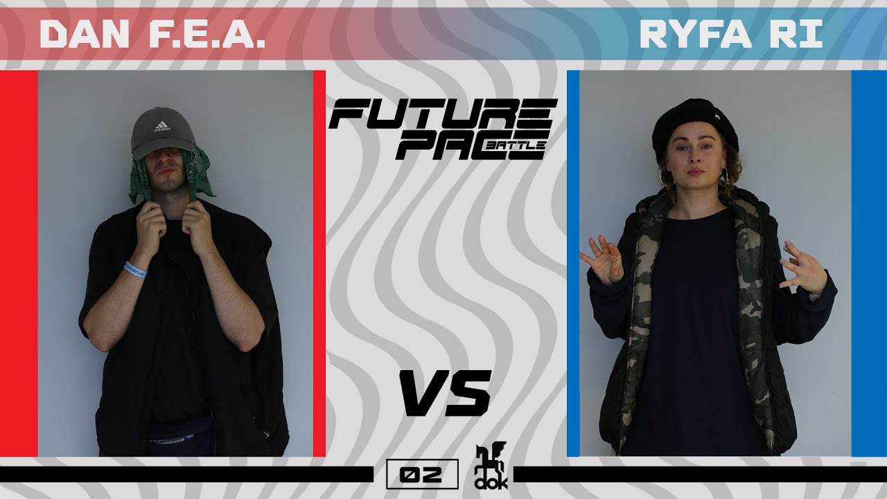Dan F.E.A vs Ryfa Ri | QUATERFINAL 1vs1 OPEN Future Pace Battle 2021