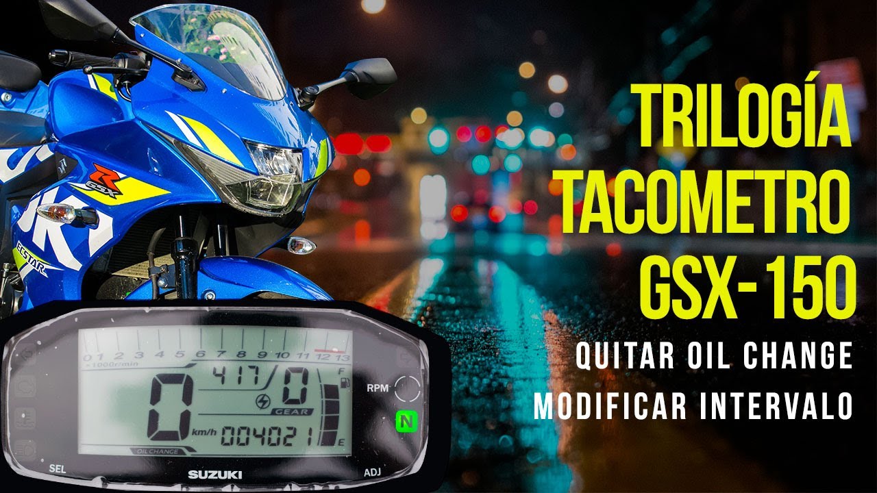 Quitar oil change GSX-R150/GSX-S150  | Tacómetro parte 1