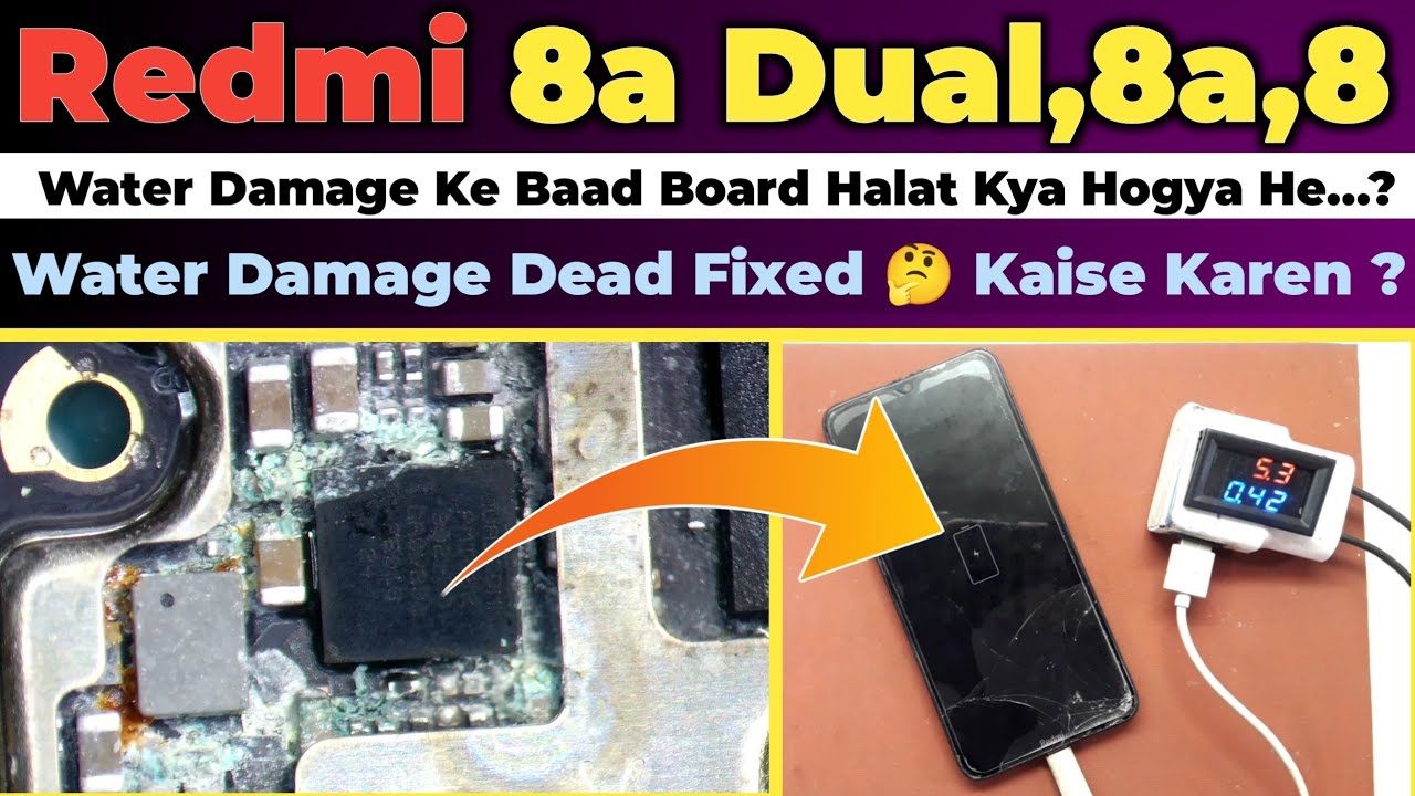Redmi 8a Dual Dead Solution | Water Damage Se Mobile Ki Power Section Failed ? Fixed Dead Problem 💯