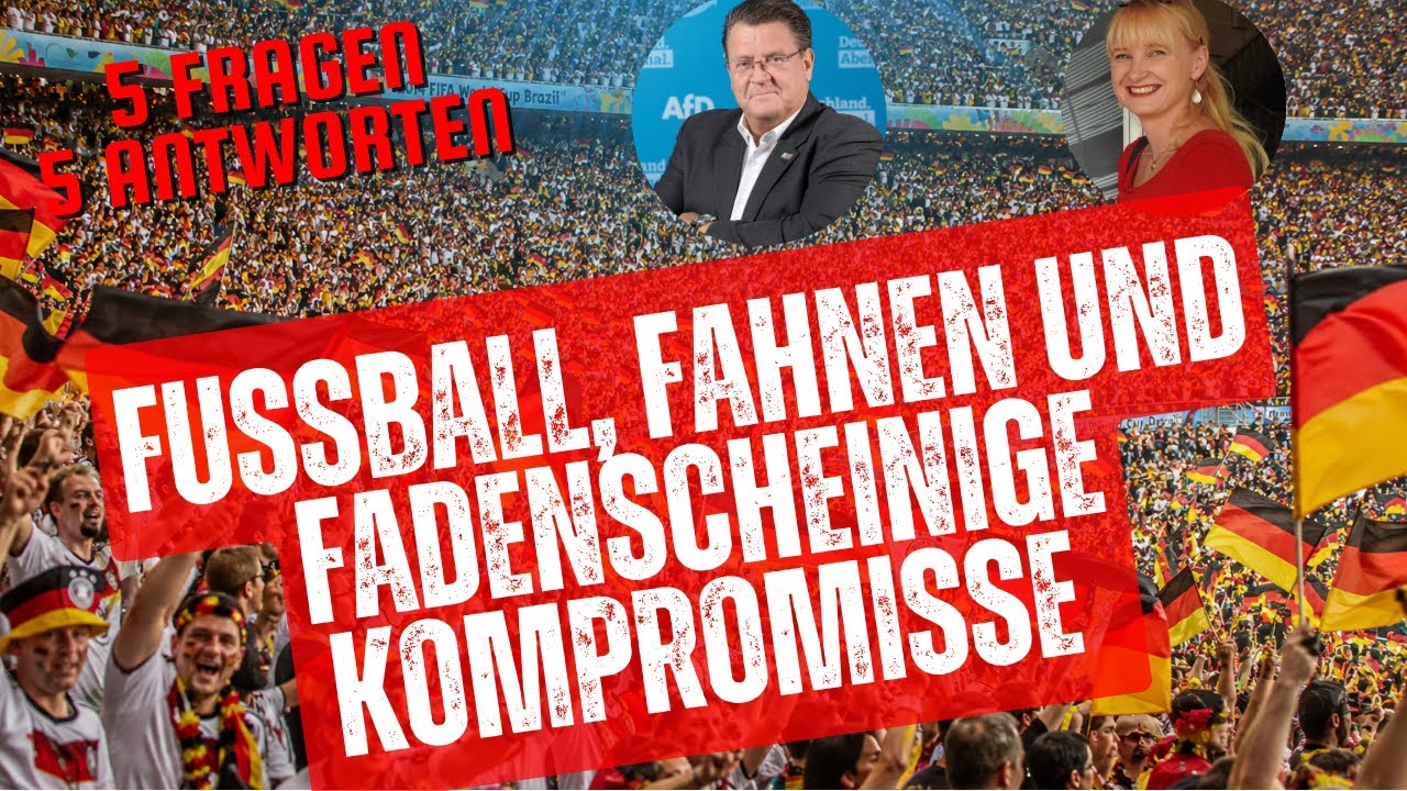 Fu&szlig;ball, Fahnen und fadenscheinige Kompromisse: 5 Fragen - 5 Antworten 