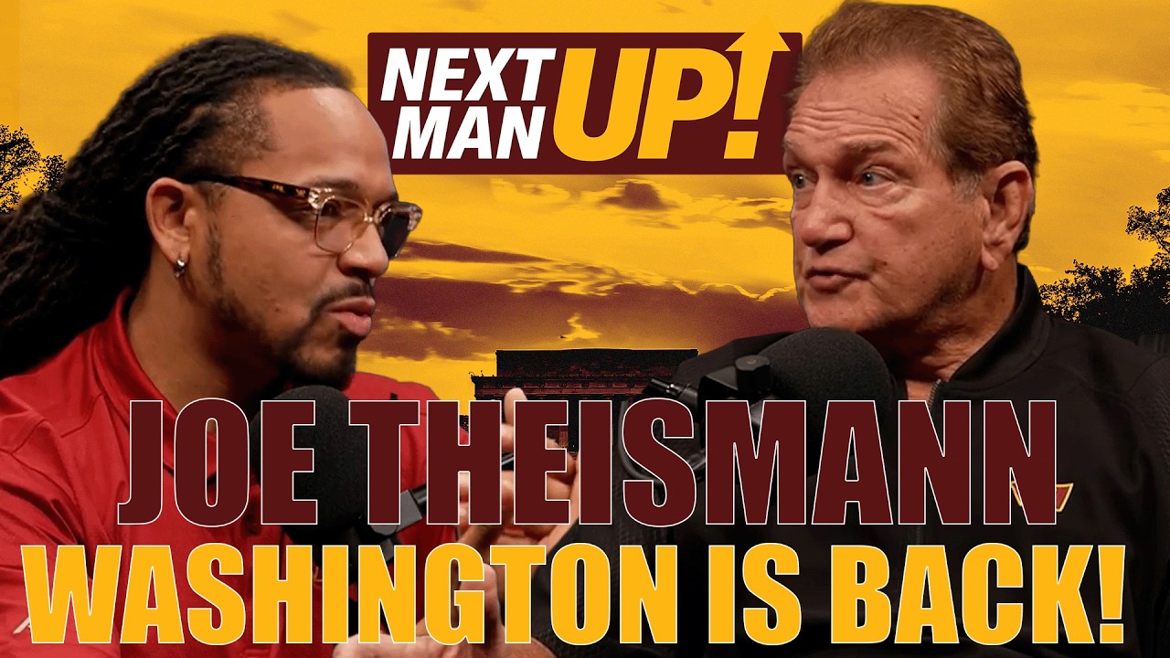 Washington Legend Joe Theismann reflects on the resurgance of Washington | Next Man Up | Commanders