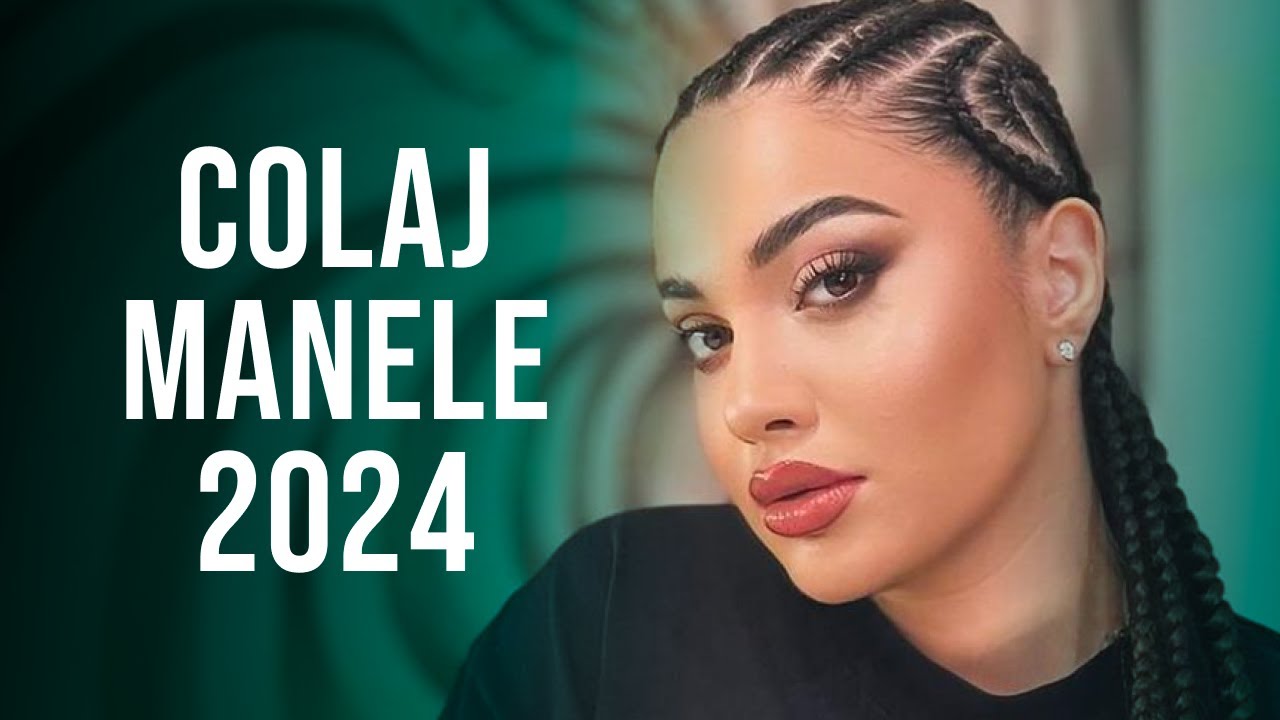Manele 2024 Colaj 🎵 Muzica Manele 2024 Cele Mai Bune 🎵 Playlist Manele 2024