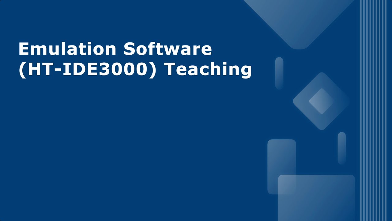 Emulation Software (HT-IDE3000) Teaching
