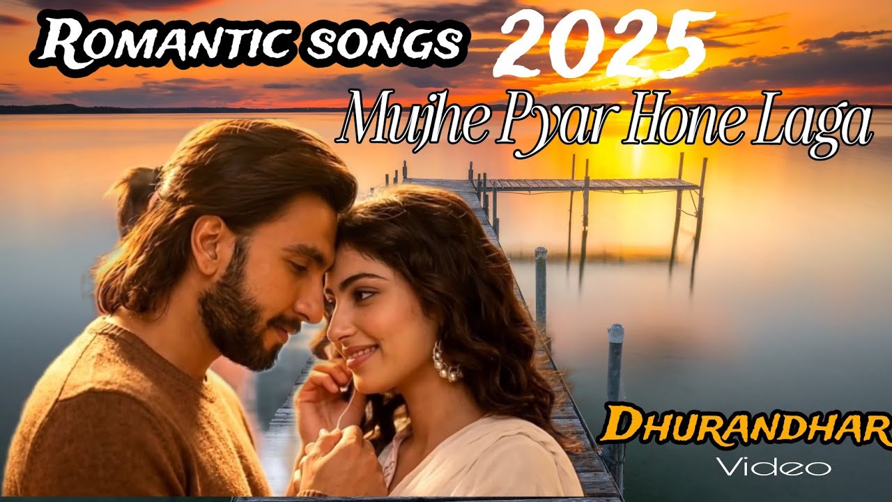 Dhurandhar movie Romantic Song 😳 Mujhe pyar hone Laga 