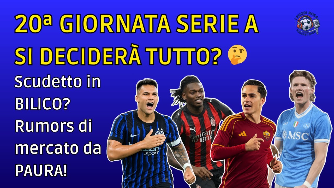 I Fuori Rosa | Ep. 54 - Si Deciderà Tutto? 🤔 Analisi 20ª Giornata Serie A